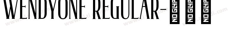 WendyOne Regular字体转换 WendyOne Regular字体转换